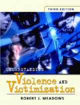 9780131119673-0131119672-Understanding Violence and Victimization, Third Edition