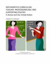 9780309374361-0309374367-Mathematics Curriculum, Teacher Professionalism, and Supporting Policies in Korea and the United States: Summary of a Workshop