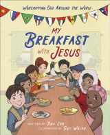 9780736977128-0736977120-My Breakfast with Jesus: Worshipping God Around the World