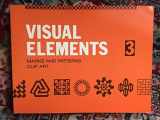 9780935603408-0935603409-Visual Elements 3: Marks and Patterns