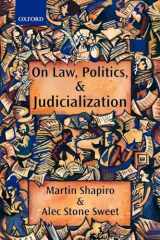 9780199256488-0199256489-On Law, Politics, and Judicialization