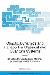 9781402029455-1402029454-Chaotic Dynamics and Transport in Classical and Quantum Systems: Proceedings of the NATO Advanced Study Institute on International Summer School on ... II: Mathematics, Physics and Chemistry, 182)