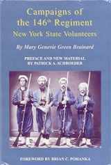 9781889246086-1889246085-Campaigns of the 146th Regiment New York State Volunteers