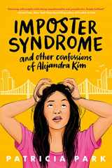 9780593563373-0593563379-Imposter Syndrome and Other Confessions of Alejandra Kim