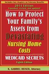 9780979080197-0979080193-How to Protect Your Family's Assets from Devastating Nursing Home Costs: Medicaid Secrets (8th Edition)