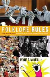 9780874219050-0874219051-Folklore Rules: A Fun, Quick, and Useful Introduction to the Field of Academic Folklore Studies