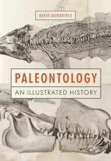 9780691220925-0691220921-Paleontology: An Illustrated History