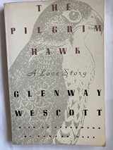 9780374522537-0374522537-The Pilgrim Hawk: A Love Story