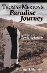 9780867163483-0867163488-Thomas Merton's Paradise Journey: Writings on Contemplation