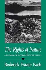9780299118440-0299118444-The Rights of Nature: A History of Environmental Ethics (History of American Thought and Culture)