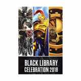 9781784967017-1784967017-Black Library Celebration 2018