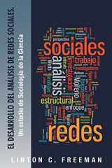9781463330859-1463330855-El Desarrollo Del Análisis De Redes Sociales.: Un Estudio De Sociología De La Ciencia (Spanish Edition)