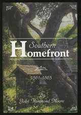 9781887714303-1887714308-Southern Homefront: South Carolina, 1861-1865
