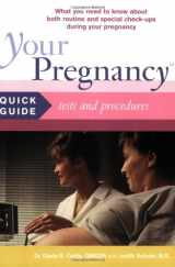 9780738209531-0738209538-Your Pregnancy Quick Guide: Tests And Procedures