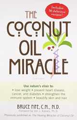 9781583332047-1583332049-The Coconut Oil Miracle