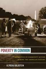 9780822351818-0822351811-Poverty in Common: The Politics of Community Action During the American Century