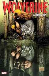 9781302904722-1302904728-WOLVERINE BY DANIEL WAY: THE COMPLETE COLLECTION VOL. 1 (Wolverine, 1)