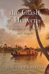 9781039169661-103916966X-The Clash of Heavens: A Journey of Discovery with Angels