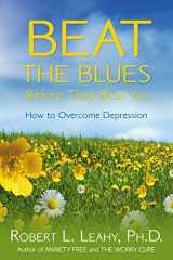 9781401921682-140192168X-Beat the Blues Before They Beat You: How to Overcome Depression