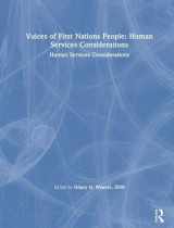 9780789005359-0789005352-Voices of First Nations People: Human Services Considerations