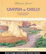 9780879057053-087905705X-Canyon De Chelly: 100 Years of Painting and Photography (Places of Spirit Series)