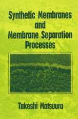 9780849342028-0849342023-Synthetic Membranes and Membrane Separation Processes