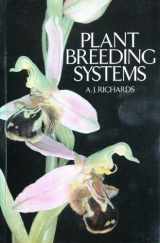 9780045810215-0045810214-Plant Breeding Systems in Seed Plants