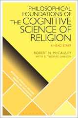 9781350105867-1350105864-Philosophical Foundations of the Cognitive Science of Religion: A Head Start (Scientific Studies of Religion: Inquiry and Explanation)