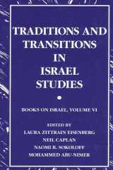 9780791455852-0791455858-Traditions and Transitions in Israel Studies (Books on Israel, 6)