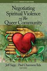 9781641136235-1641136235-Negotiating Spiritual Violence in the Queer Community (Research in Queer Studies)