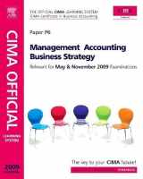 9780750689069-0750689064-CIMA Official Learning System Management Accounting Business Strategy (CIMA Study Systems Certificate Level 2006)