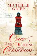 9781683222606-1683222601-Once Upon a Dickens Christmas: 3 Charming Christmas Tales Set in Victorian England
