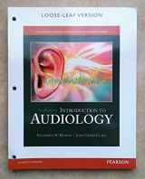 9780133828061-0133828069-Introduction to Audiology, Loose-Leaf Version (12th Edition)