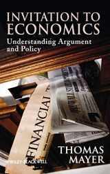 9781405183581-1405183586-Invitation to Economics: Understanding Argument and Policy
