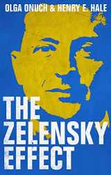 9780197684511-0197684513-The Zelensky Effect (New Perspectives on Eastern Europe and Eurasia)