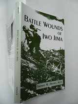 9780533140862-0533140862-Battle Wounds of Iwo Jima