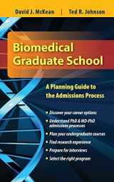 9780763760007-0763760005-Biomedical Graduate School: A Planning Guide to the Admissions Process: A Planning Guide to the Admissions Process