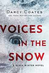 9781728220185-1728220181-Voices in the Snow (Black Winter, 1)