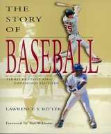 9780688162641-0688162649-The Story of Baseball: Third Revised and Expanded Edition