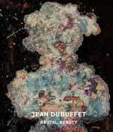 9783791359793-3791359797-Jean Dubuffet: Brutal Beauty