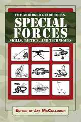 9781510771284-151077128X-The Abridged Guide to U.S. Special Forces Skills, Tactics, and Techniques (Ultimate Guides)