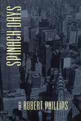 9780801877513-0801877512-Spinach Days (Johns Hopkins: Poetry and Fiction)