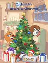 9781980622055-1980622051-Zachariah's Return to Christmas: 7th Book of The Clause's Series