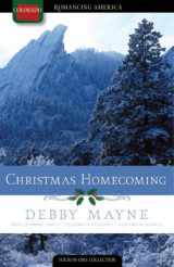 9781602605640-1602605645-Christmas Homecoming: Silver Bells/The First Noelle/I'll Be Home for Christmas/O Christmas Tree (Romancing America: Colorado)