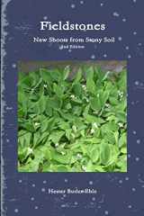 9781304219497-1304219496-Fieldstones: New Shoots from Stony Soil