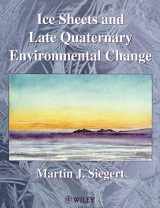 9780471985709-0471985708-Ice Sheets and Late Quaternary Environmental Change