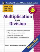 9780071772853-0071772855-Multiplication and Division: Ages 9-14 (Practice Makes Perfect Series)