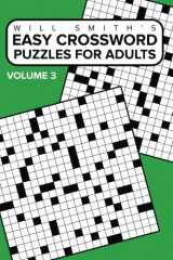 9781523708222-1523708220-Will Smith Easy Crossword Puzzles For Adults ( Volume Three) (The Lite & Unique Jumbo Crossword Puzzle Series)