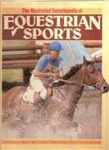 9780890095225-0890095221-The Illustrated Encyclopedia of Equestrian Sports