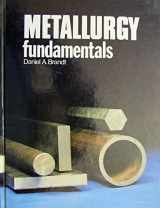 9780870064753-0870064754-Metallurgy fundamentals